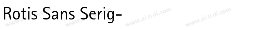 Rotis Sans Serig字体转换
